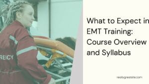 What to Expect in EMT Training Course Overview and Syllabus