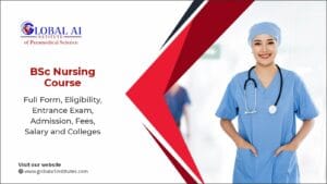 BSc Nursing Course: Full Form, Eligibility, Entrance Exam, Admission, Fees, Salary, and Top Colleges