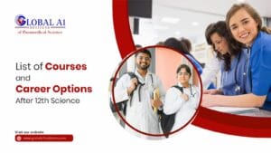Courses and Career Options After 12th Science