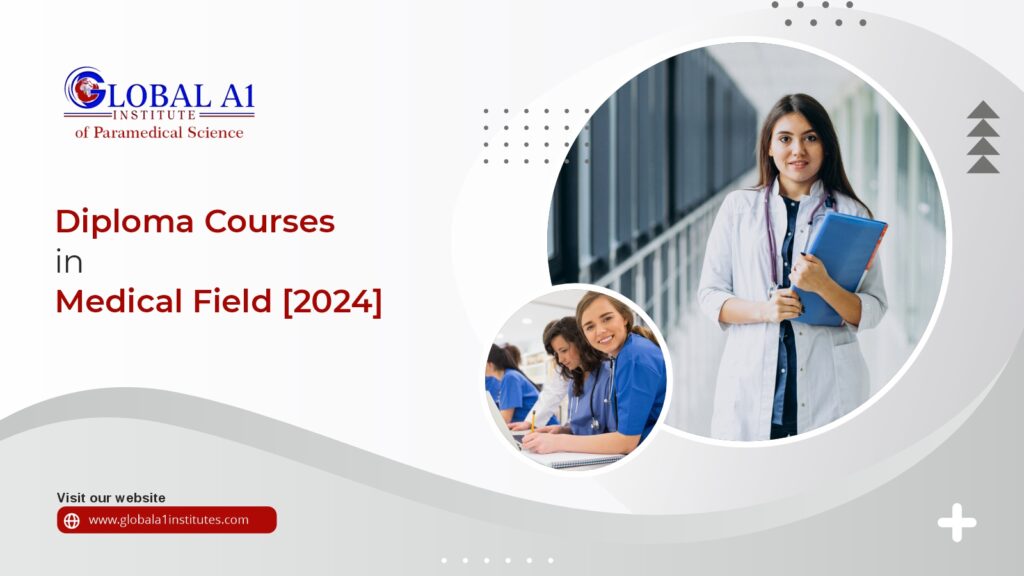 Diploma Courses in the Medical Field [2024]: Your Guide to Exciting Career Opportunities