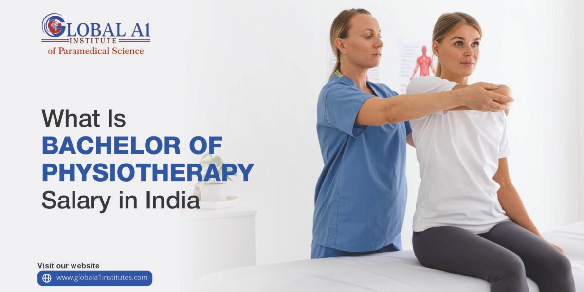 What Is Bachelor of Physiotherapy Salary in India?