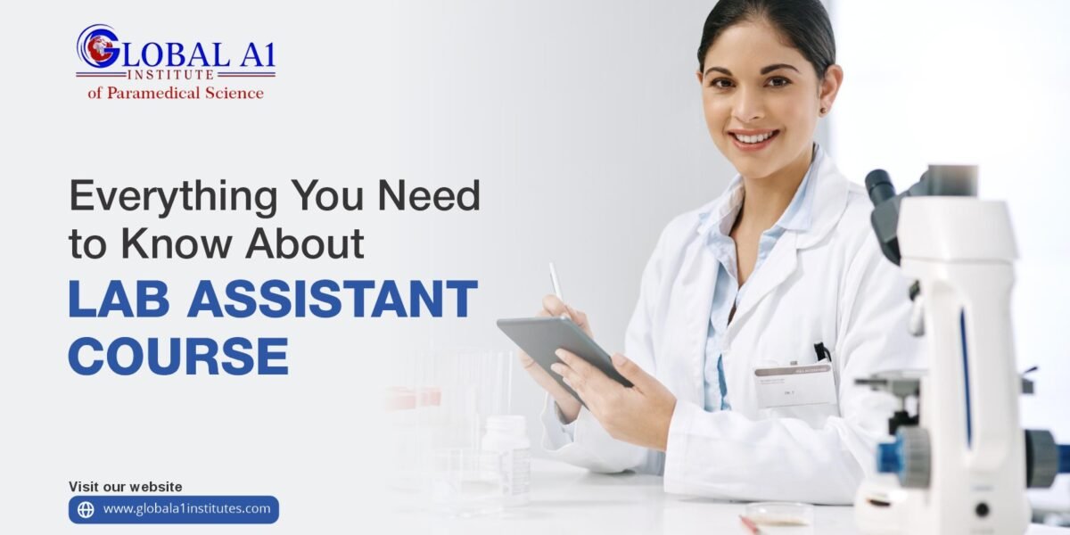 LAB ASSISTANT Course A1I