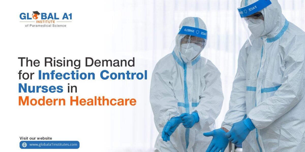 The Rising Demand for Infection Control Nurses in Modern Healthcare