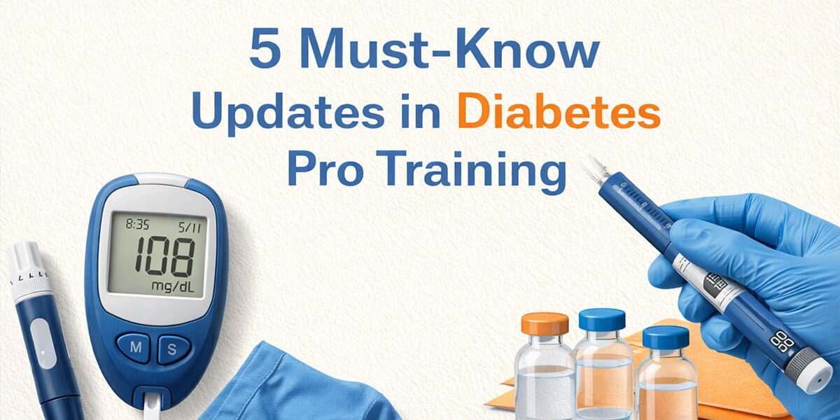 5 Must-Know Updates in Diabetes Pro Training
